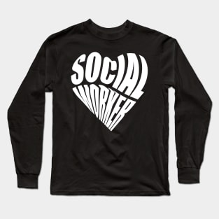 Social Worker Love Long Sleeve T-Shirt